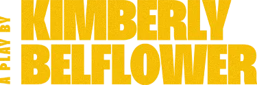 A Play By Kimberly Belflower